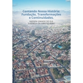 Contando nossa história: Vargem Grande do Sul