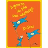 A guerra do pão com manteiga