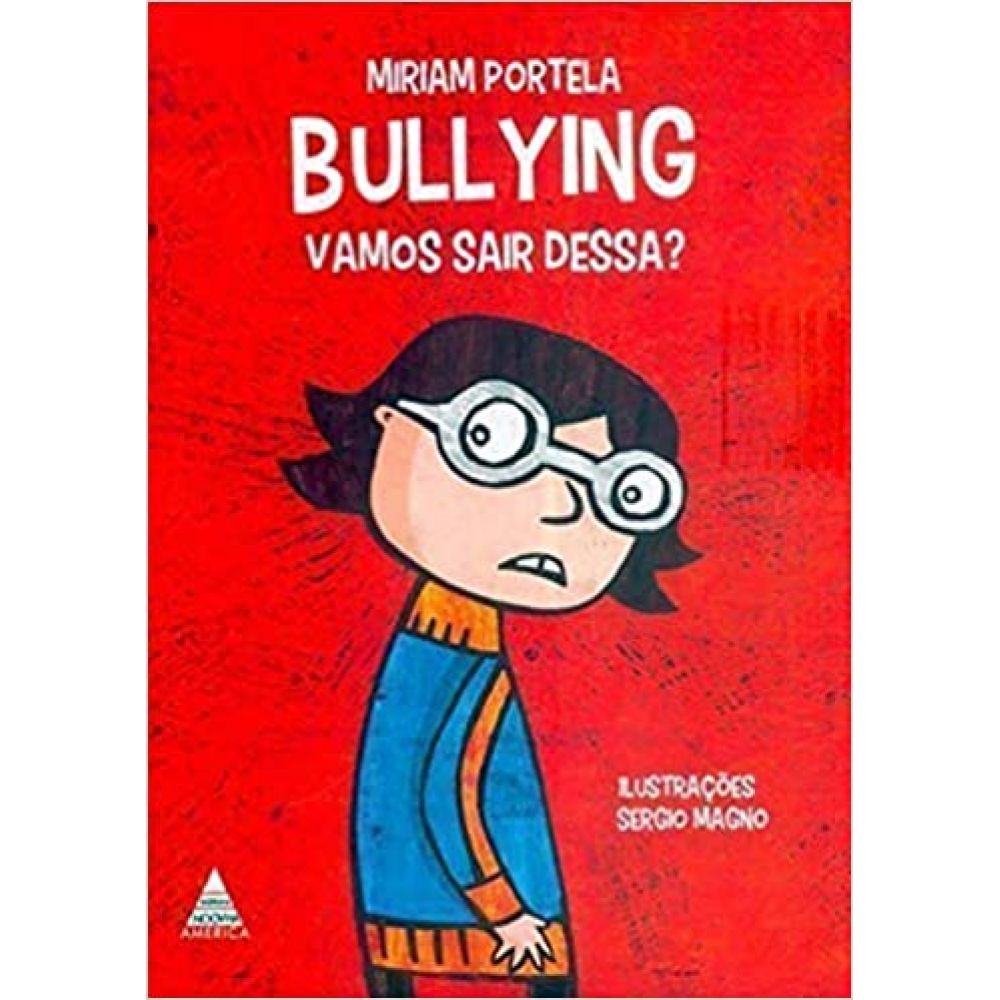 Bullying: vamos sair dessa?