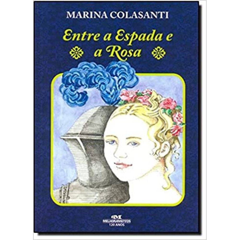 Entre a Espada e a Rosa