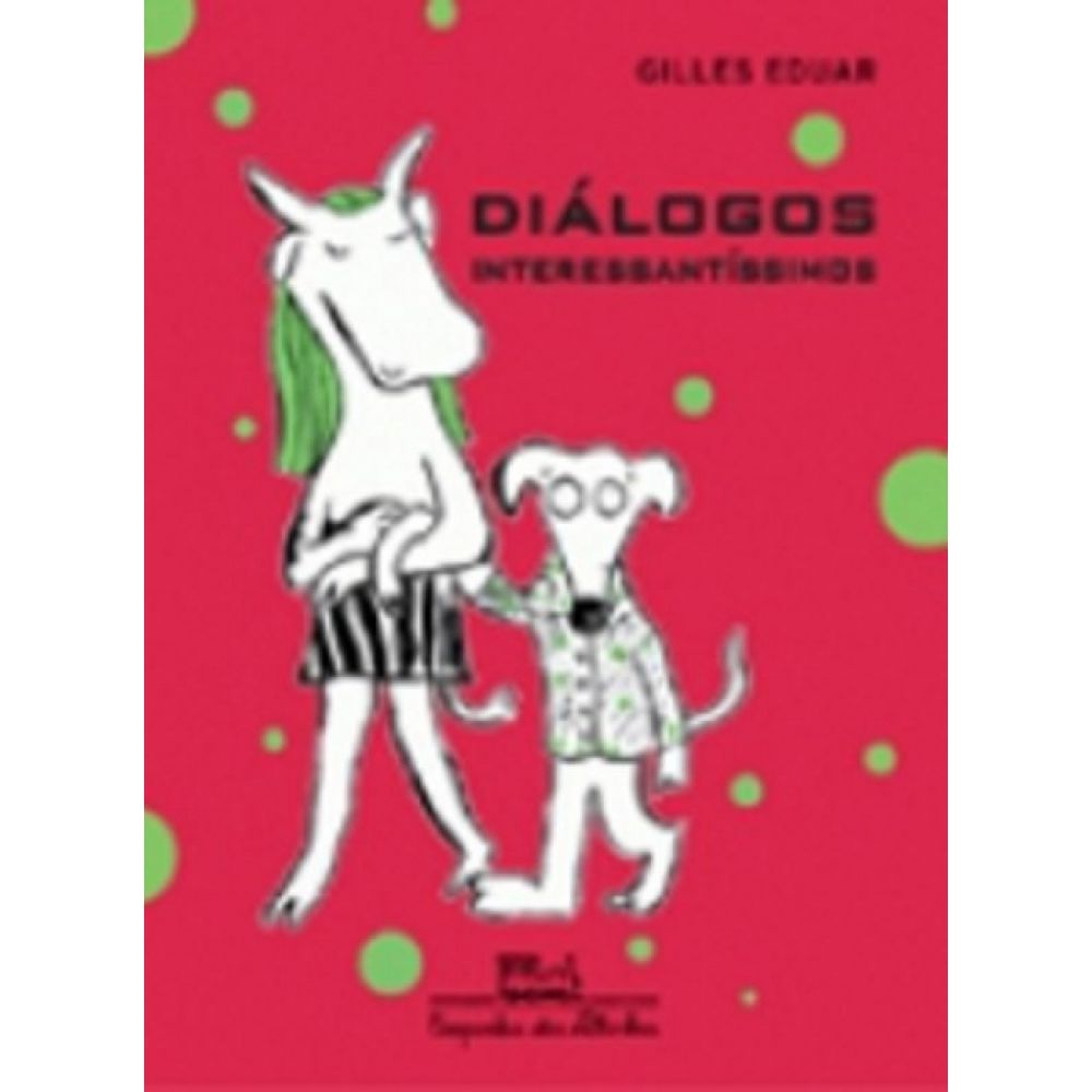 Diálogos interessantíssimos
