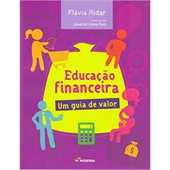 Educação Financeira. Um Guia de Valor