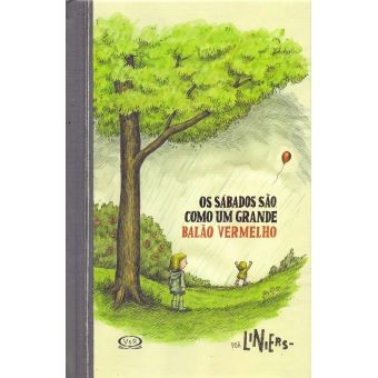 Os sábados são como um grande balão vermelho