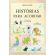 Histórias para acordar