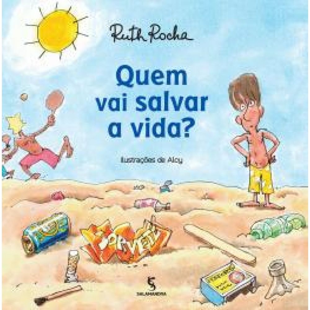 Quem Vai Salvar A Vida?