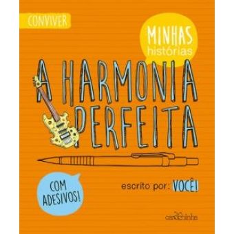 A Harmonia Perfeita