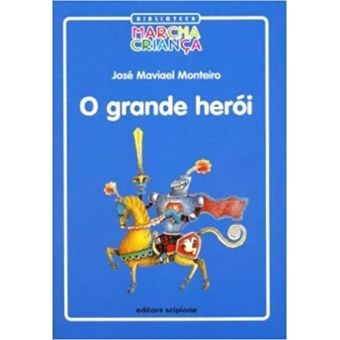 O grande herói